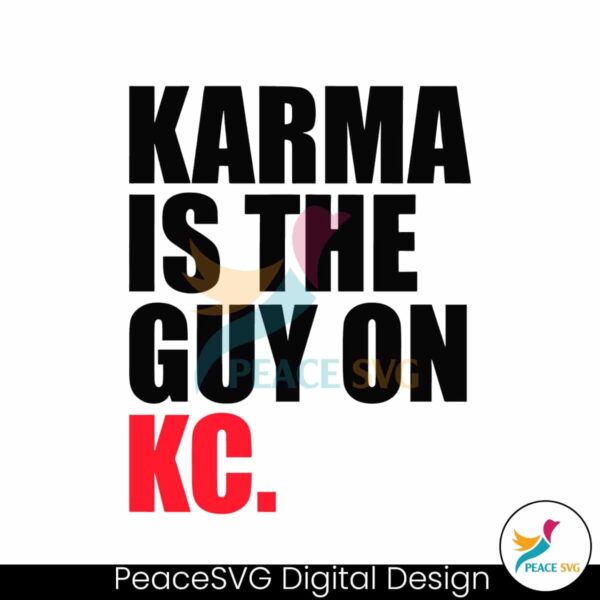 retro-lyrics-karma-is-the-guy-on-kc-svg-for-cricut-files