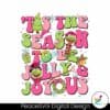 tis-the-season-to-be-jolly-and-joyous-png-sublimation