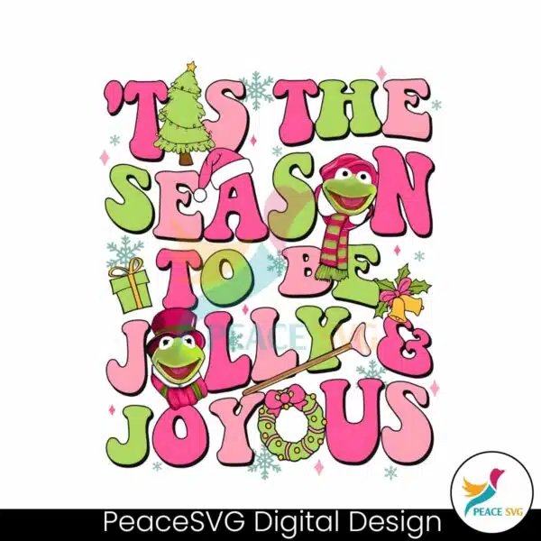 tis-the-season-to-be-jolly-and-joyous-png-sublimation