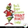 grinch-christmas-rock-paper-scissor-throat-punch-i-win-svg