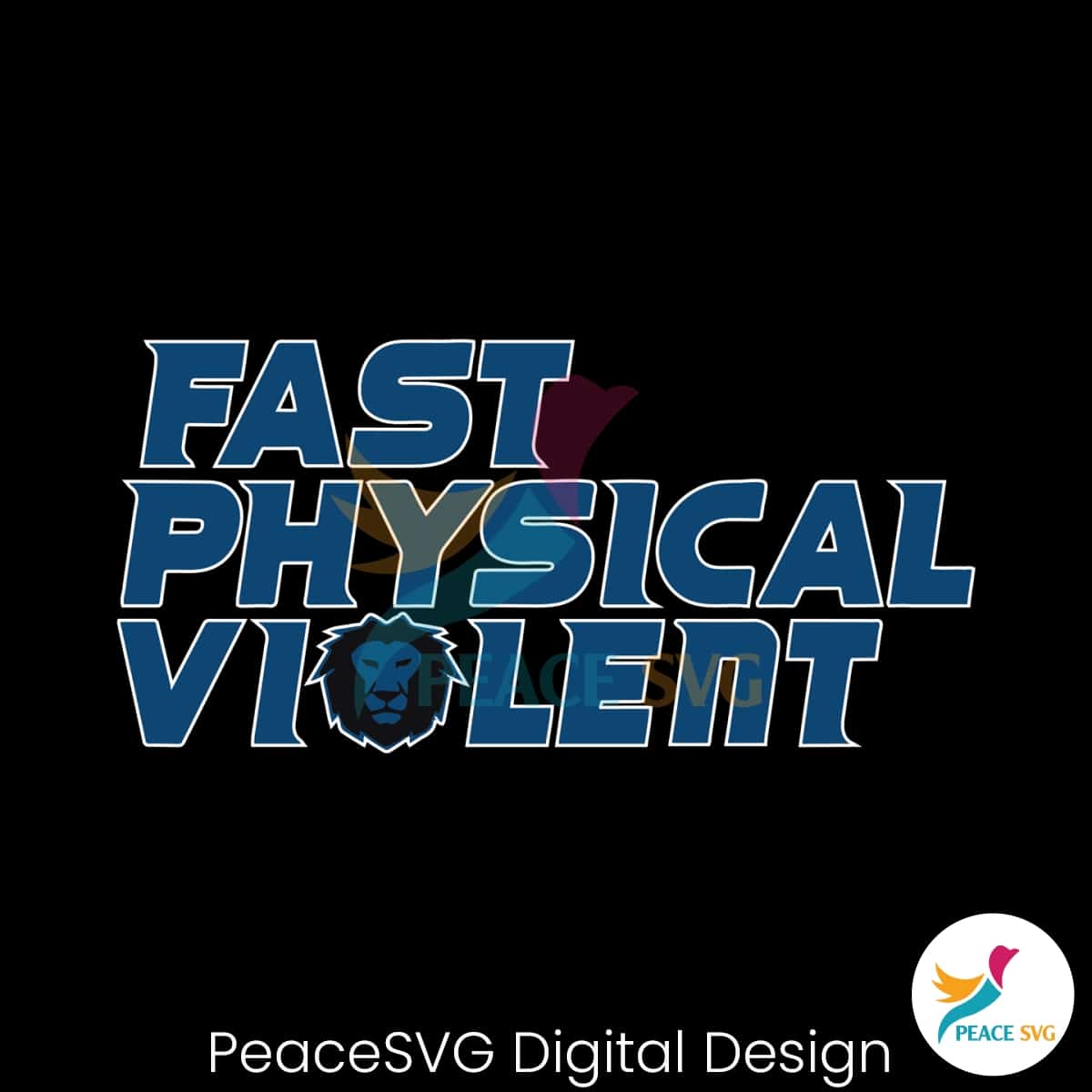 detroit-lions-fast-physical-viloent-nfl-svg-graphic-design-file