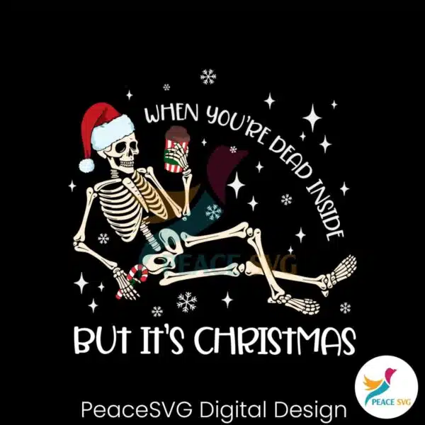 when-you-are-dead-inside-but-its-christmas-svg-cricut-file