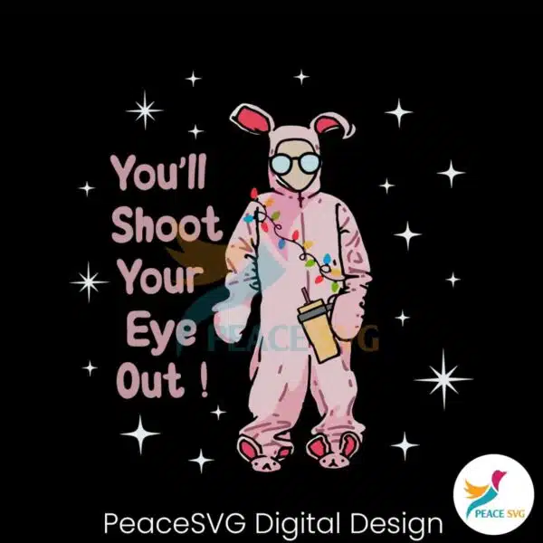 you-will-shoot-your-eye-out-pink-bunny-svg-cricut-files