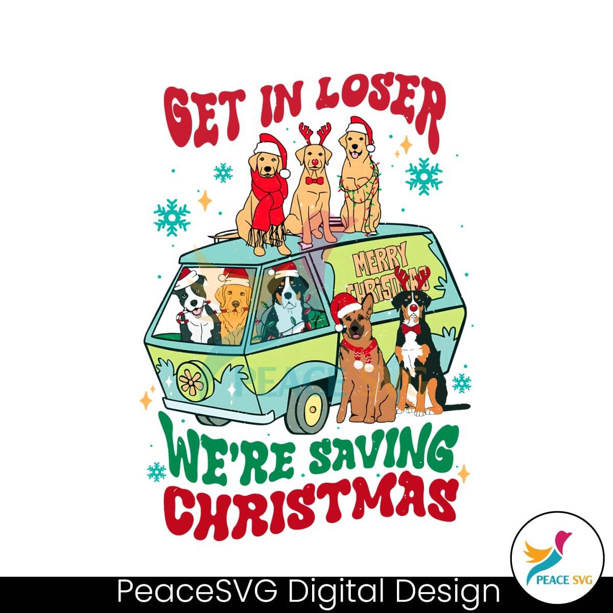 get-in-loser-we-are-saving-christmas-santa-dogs-png-file