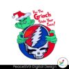 grateful-dead-how-the-grinch-stole-your-face-svg-file