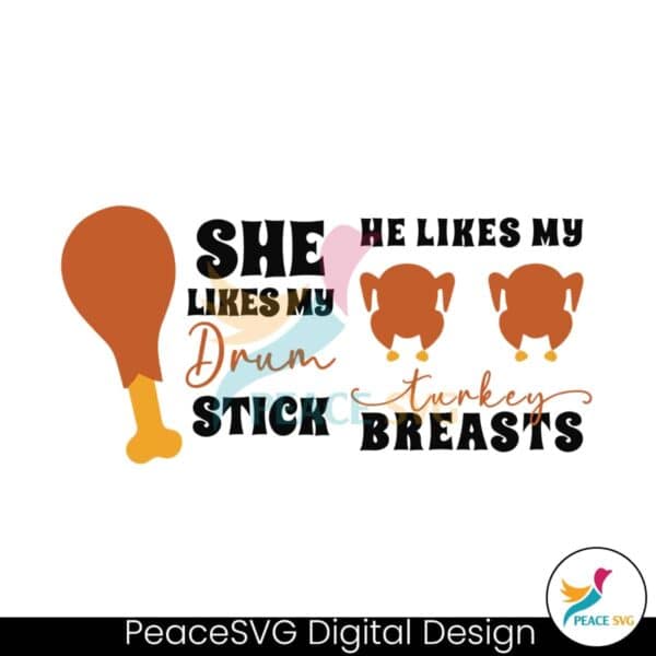 funny-she-likes-my-drum-stick-turkey-svg-digital-file