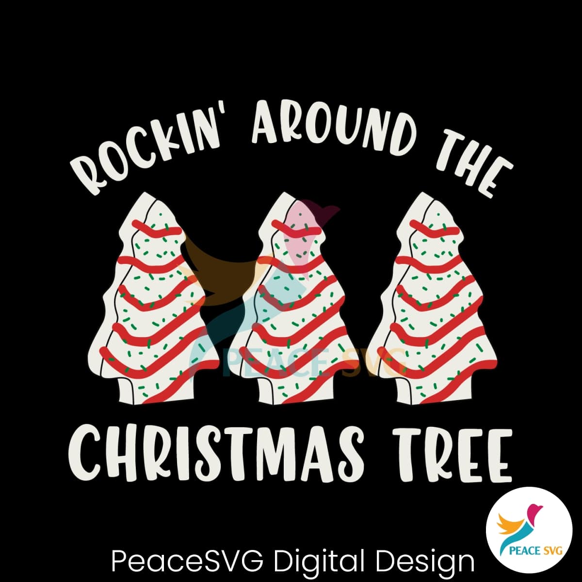Rockin Around The Christmas Tree Svg Digital Cricut File Peacesvg
