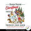 farm-fresh-christmas-grinch-tree-farm-svg-for-cricut-files
