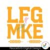 milwaukee-brewers-lfg-mke-baseball-svg-design-file
