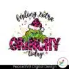 pink-grinch-feeling-extra-grinchy-today-svg-cricut-files