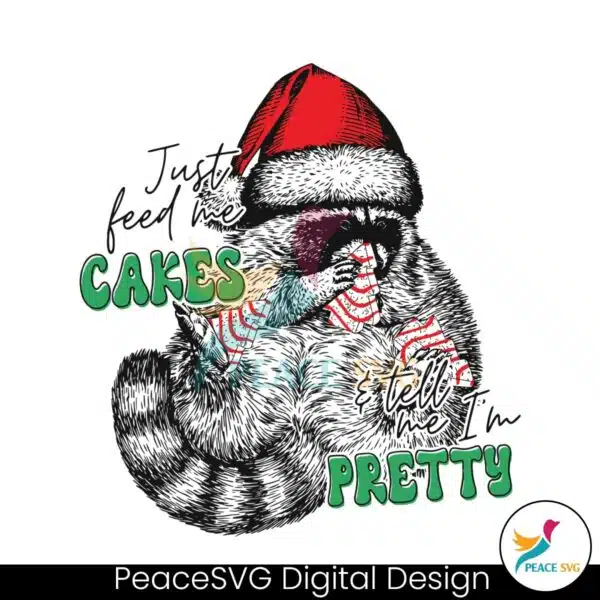 just-feed-me-cakes-tell-me-im-pretty-svg