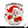 its-abuelita-pan-dulce-season-svg