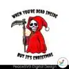 funny-xmas-when-you-dead-inside-png