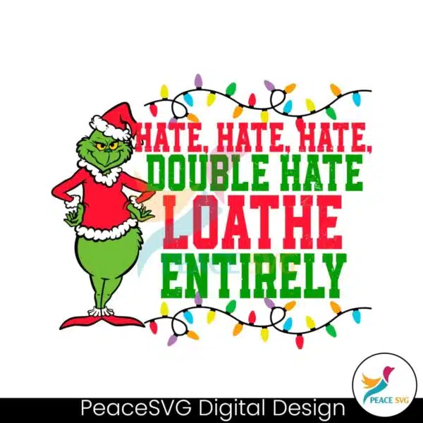 grinch-hate-hate-hate-double-hate-svg