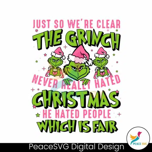 just-so-we-are-clear-the-grinch-svg