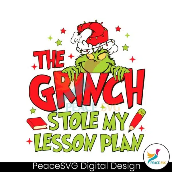 the-grinch-stole-my-lesson-svg