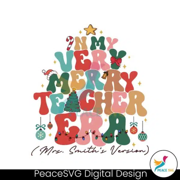 custom-in-my-very-merry-teacher-era-svg