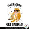 cat-even-baddies-get-saddies-png