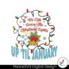 christmas-lights-up-til-january-svg