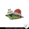 ew-people-whoviile-grinchmas-png