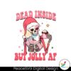 dead-inside-but-jolly-af-png