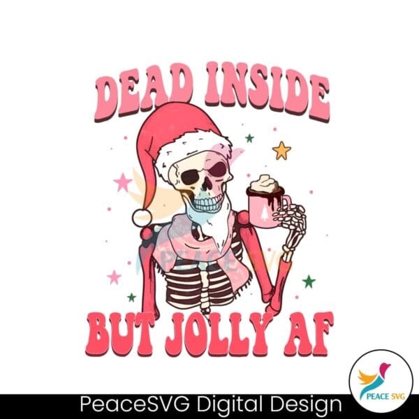 dead-inside-but-jolly-af-png