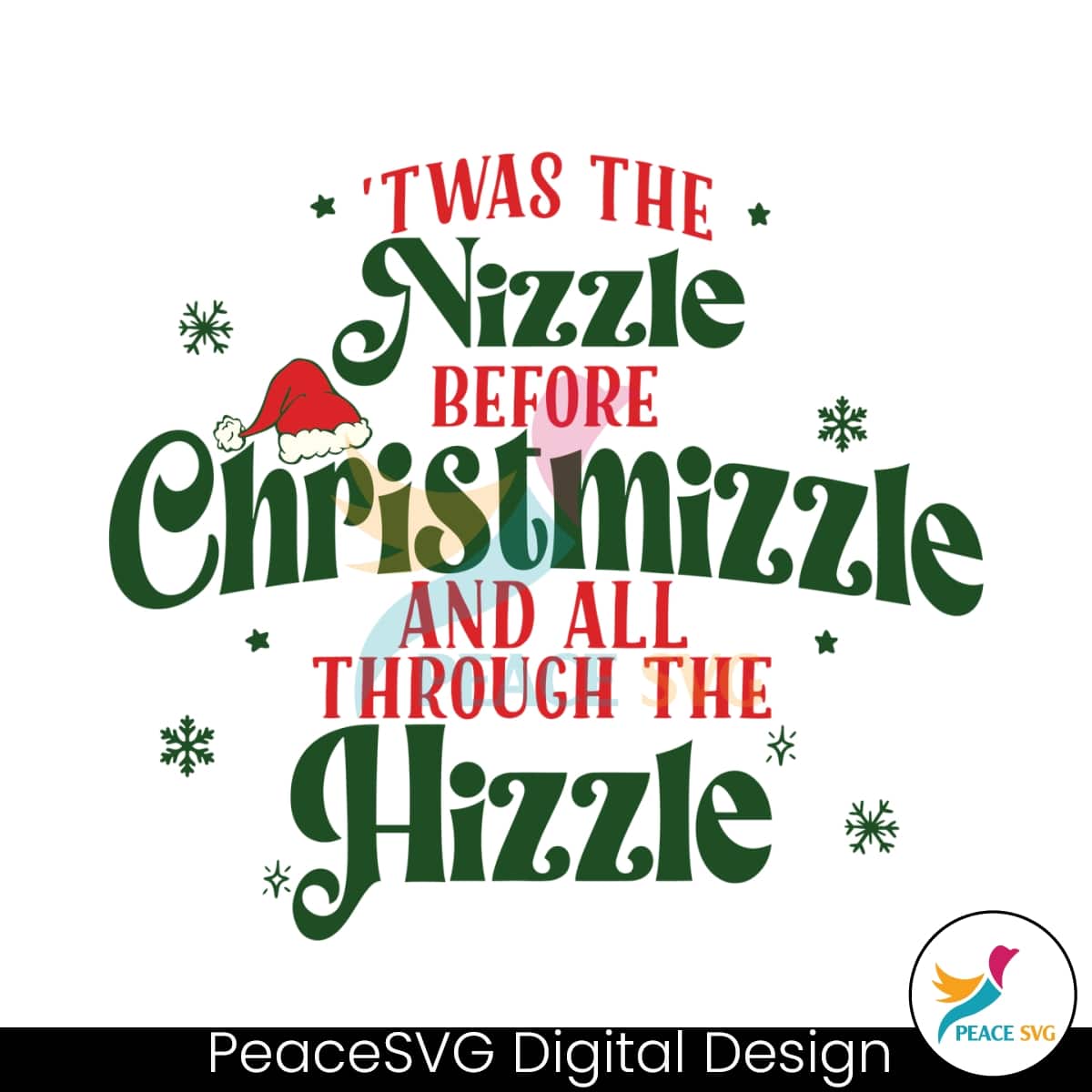 twas-the-nizzle-before-christmizzle-svg