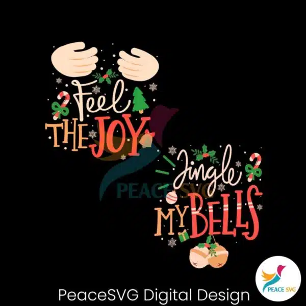 feel-the-joy-jingle-my-bells-svg