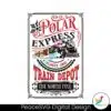 polar-express-admit-one-train-depot-the-north-pole-svg-file