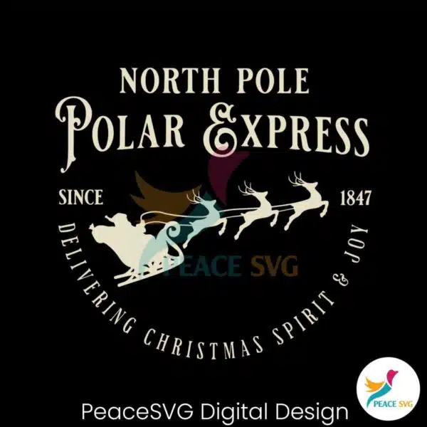 north-pole-polar-express-since-1847-christmas-spirit-svg-file