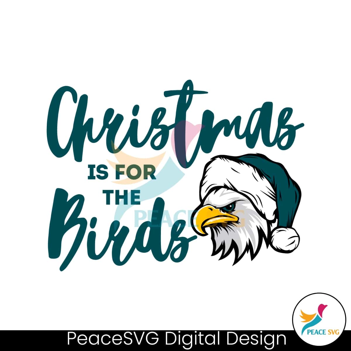 Christmas Is For The Birds Eagles Svg Digital Download