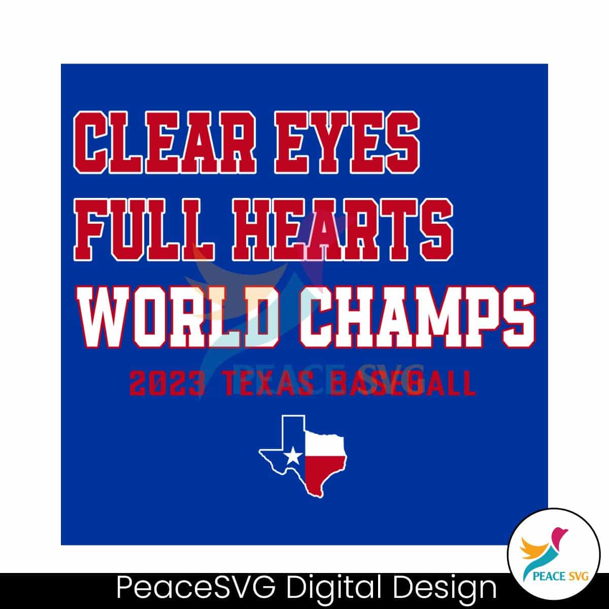 clear-eyes-full-hearts-world-champs-2023-texas-baseball-svg