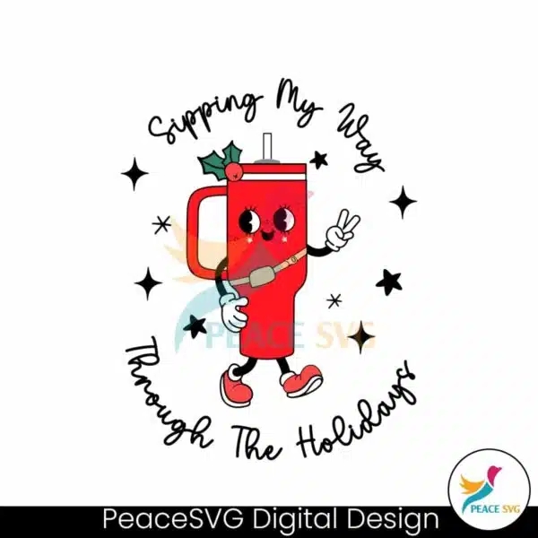 sipping-my-way-through-the-holidays-svg