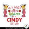 world-full-of-grinches-be-a-cindy-lou-who-svg