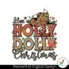 have-a-holly-dolly-christmas-cowboy-svg