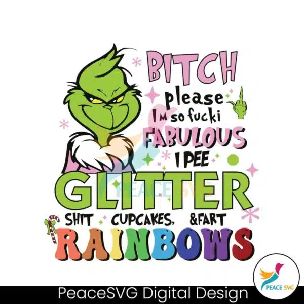 funny-grinch-bitch-please-im-so-fucking-fabulous-svg-file