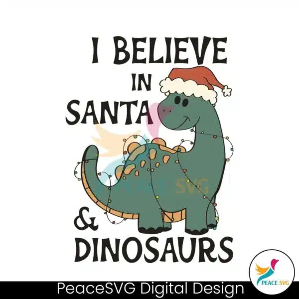 i-believe-in-santa-and-dinosaurs-svg