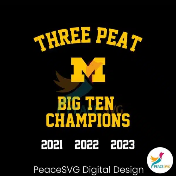 three-peat-michigan-wolverines-big-ten-champions-svg