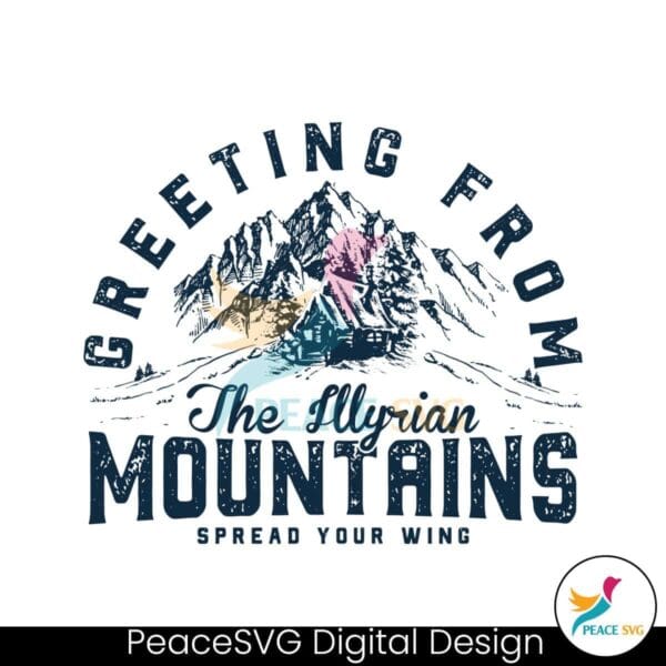 greeting-from-the-illyrian-mountains-spread-your-wing-svg