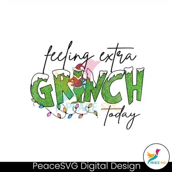 feeling-extra-grinch-today-christmas-light-png