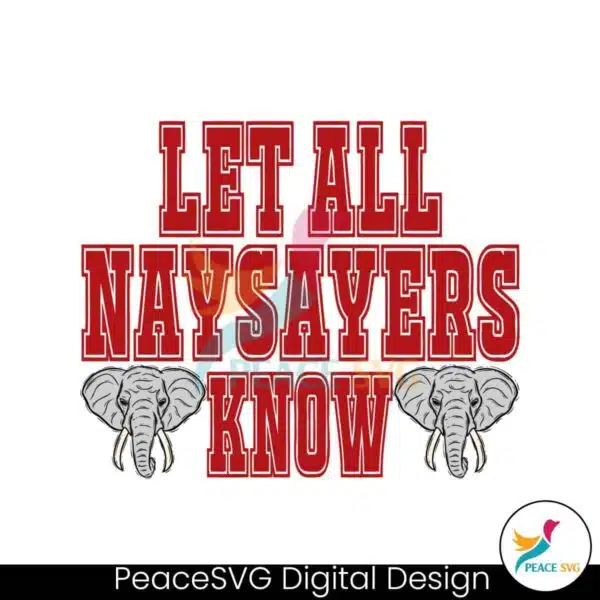 let-all-the-naysayers-know-alabama-crimson-tide-svg