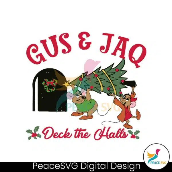 gus-and-jaq-mouse-deck-the-halls-svg-digital-cricut-file