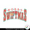 merry-swiftmas-christmas-taylors-version-svg-cricut-files