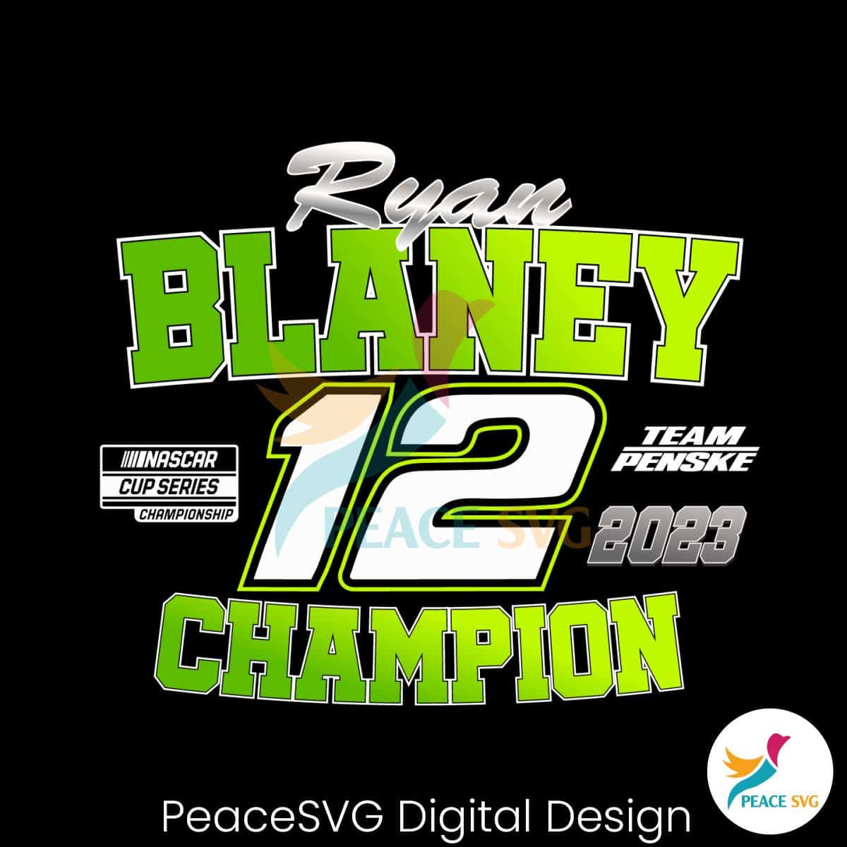 Ryan Blaney 2023 NASCAR Cup Series Champion SVG File » PeaceSVG 