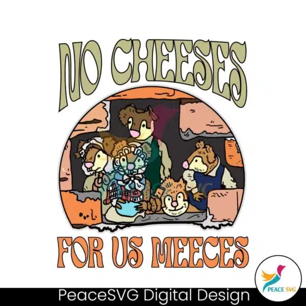 no-cheese-for-us-meeces-muppet-christmas-carol-mice-svg