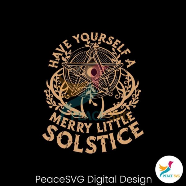 have-yourself-a-merry-little-solstice-svg