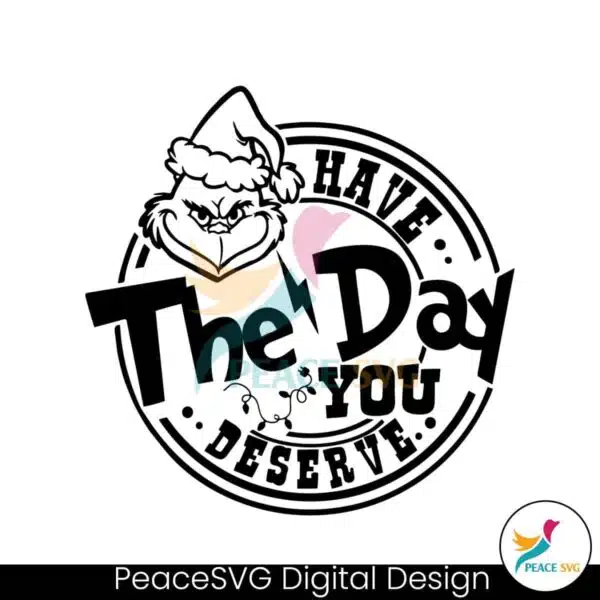 vintage-grinch-have-the-day-you-deserve-svg