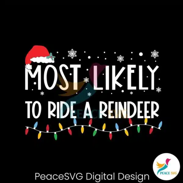 most-likely-to-ride-a-reindeer-svg