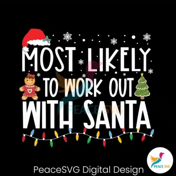 most-likely-to-work-out-with-santa-svg