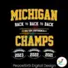 michigan-back-to-back-to-back-champs-svg